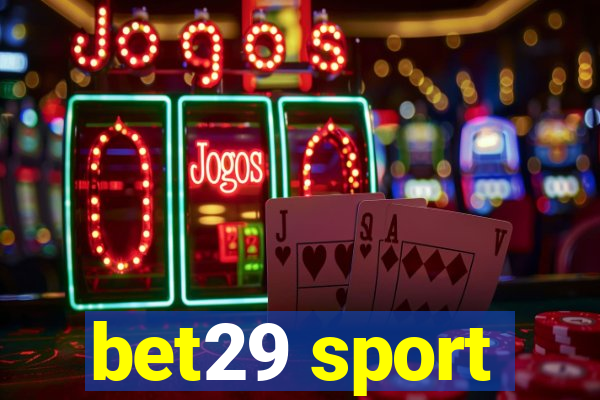 bet29 sport